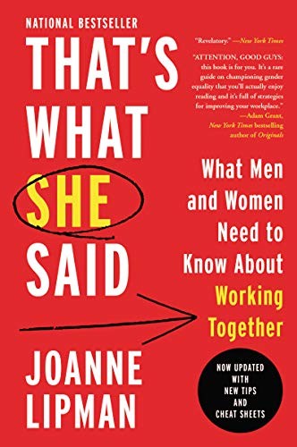 Joanne Lipman: That's What She Said (Paperback, 2019, William Morrow Paperbacks)