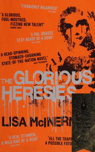 Lisa McInerney: The glorious heresies (2016)