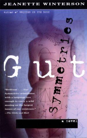 Jeanette Winterson: Gut Symmetries  (1998, Vintage Canada)