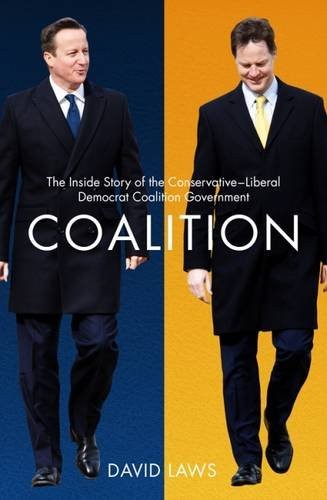David Laws: Coalition (Hardcover, 2016, Biteback Publishing)