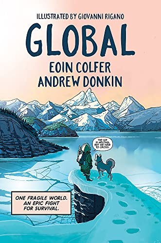 Andrew Donkin, Eoin Colfer, Giovanni Rigano: Global (2023, Sourcebooks, Incorporated)