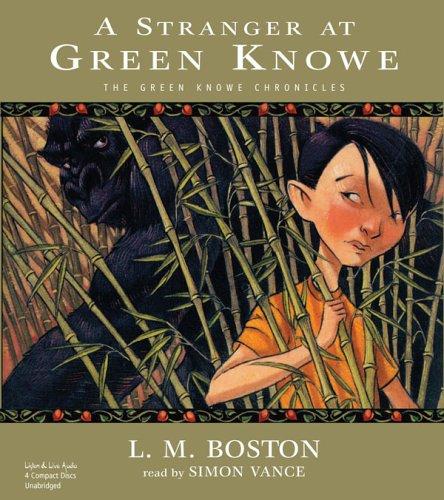 Lucy M. Boston: A Stranger at Green Knowe (Green Knowe Chronicles) (AudiobookFormat, 2005, Listen & Live Audio, Inc.)