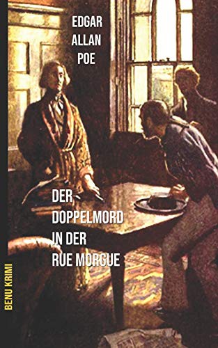Edgar Allan Poe (duplicate): Der Doppelmord in der Rue Morgue (Paperback, 2018, Benu Verlag)