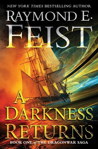 Raymond E. Feist: Darkness Returns (2024, HarperCollins Publishers)