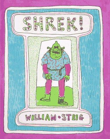 William Steig: Shrek! (1990, Farrar, Straus, Giroux)