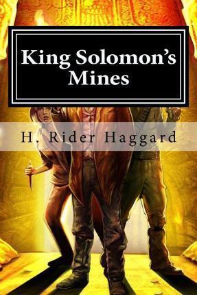 Henry Rider Haggard: King Solomon's Mines (2015)