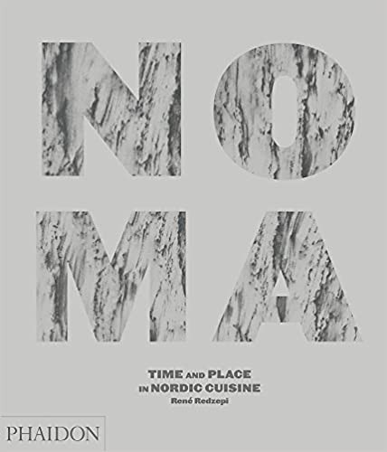 René Redzepi: Noma (2010, Phaidon)