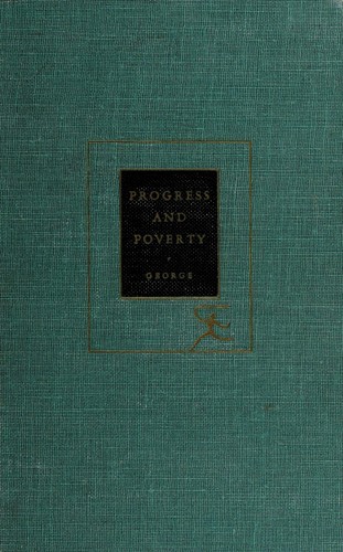 Henry George: Progress and poverty (1938, The Modern Library)