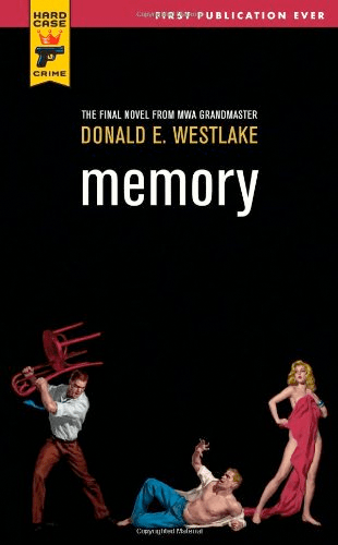 Donald E. Westlake: Memory (EBook, 2011, Hard Case Crime)