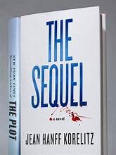 Jean Hanff Korelitz: The Sequel (EBook, 2024, Celadon Books)