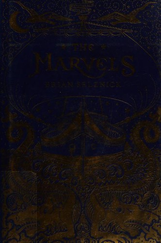 Brian Selznick, Brian Selznick: The Marvels (Hardcover, 2015, Scholastic Press)