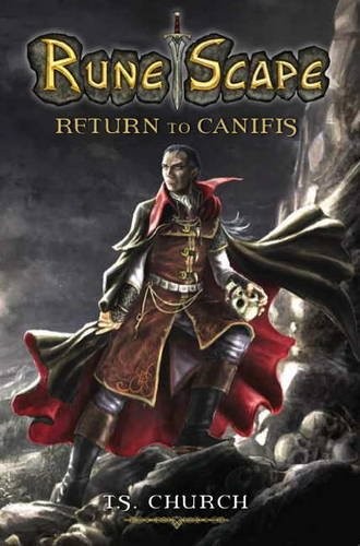 T. S. Church: Runescape: Return to Canifis (2011, Titan Publishing Company)