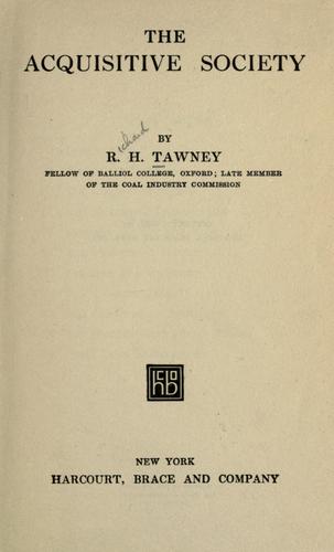 Richard H. Tawney: The acquisitive society (1920, Harcourt, Brace and Howe)