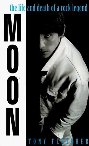 Tony Fletcher: Moon (1999, William Morrow)