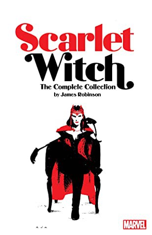 Steve Dillon, James Robinson, Chris Visions, Vanesa R. Del Rey, Marco Rudy: Scarlet Witch (Paperback, 2021, Marvel Enterprises)