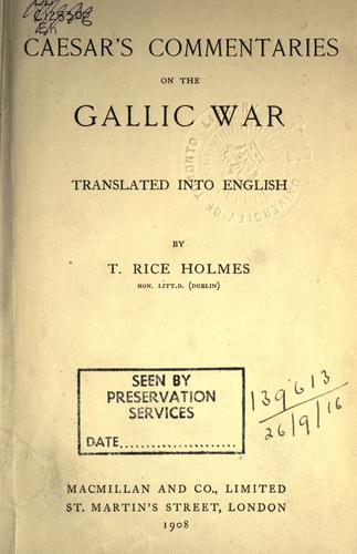 Gaius Julius Caesar: Commentaries on the Gallic War. (1908, Macmillan)
