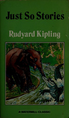 Rudyard Kipling: Just So Stories (Watermill Classic) (Paperback, 1993, Troll Communications)