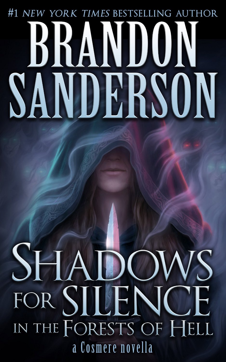 Brandon Sanderson: Shadows for Silence in the Forests of Hell (EBook, 2013, Tor Books)