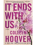 Colleen Hoover: It Ends With Us (Paperback, 2022, Thorndike Press)