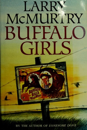 Larry McMurtry: Buffalo girls. (1991, Century)