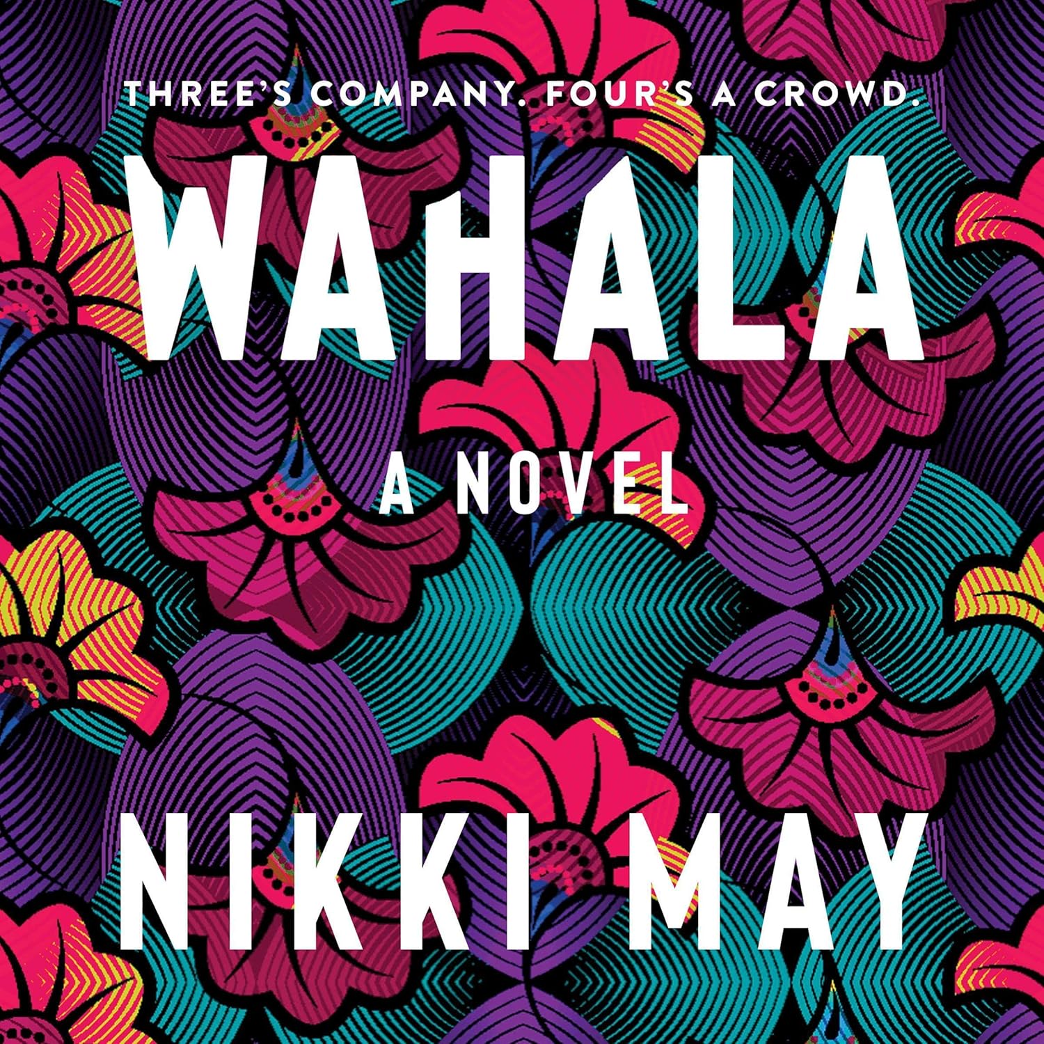Nikki May: Wahala (Paperback, 2022, HarperLuxe)