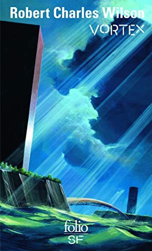Robert Charles Wilson, Gilles Goullet: Vortex (Paperback, FOLIO, GALLIMARD)