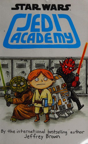 Jeffrey Brown: Jedi Academy (2014, Scholastic)