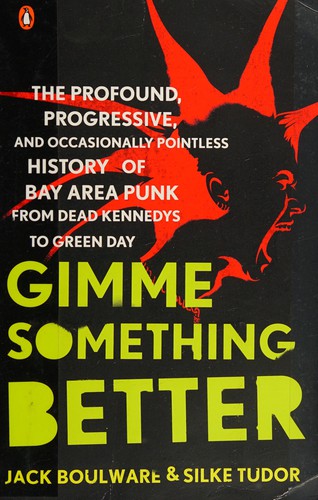 Jack Boulware: Gimme something better (2009, Penguin)
