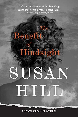 Susan Hill: The Benefit of Hindsight (Hardcover, 2020, Harry N. Abrams)