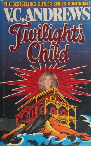 V. C. Andrews: Twilight's Child (Hardcover, 1993, G.K. Hall)