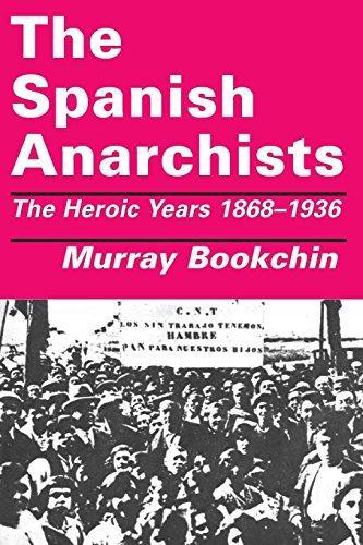 Murray Bookchin: The Spanish Anarchists (2001)