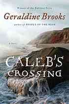 Geraldine Brooks: Caleb's crossing (2011, Viking)