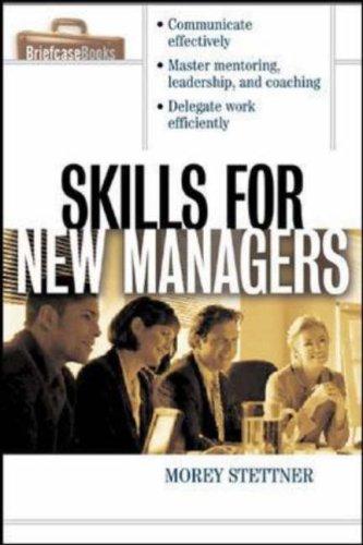 Morey Stettner: Skills for New Managers (Paperback, 2000, McGraw-Hill)