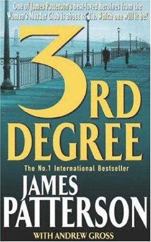 James Patterson: 3rd Degree (Paperback, 2005, Headline Book Publishing)