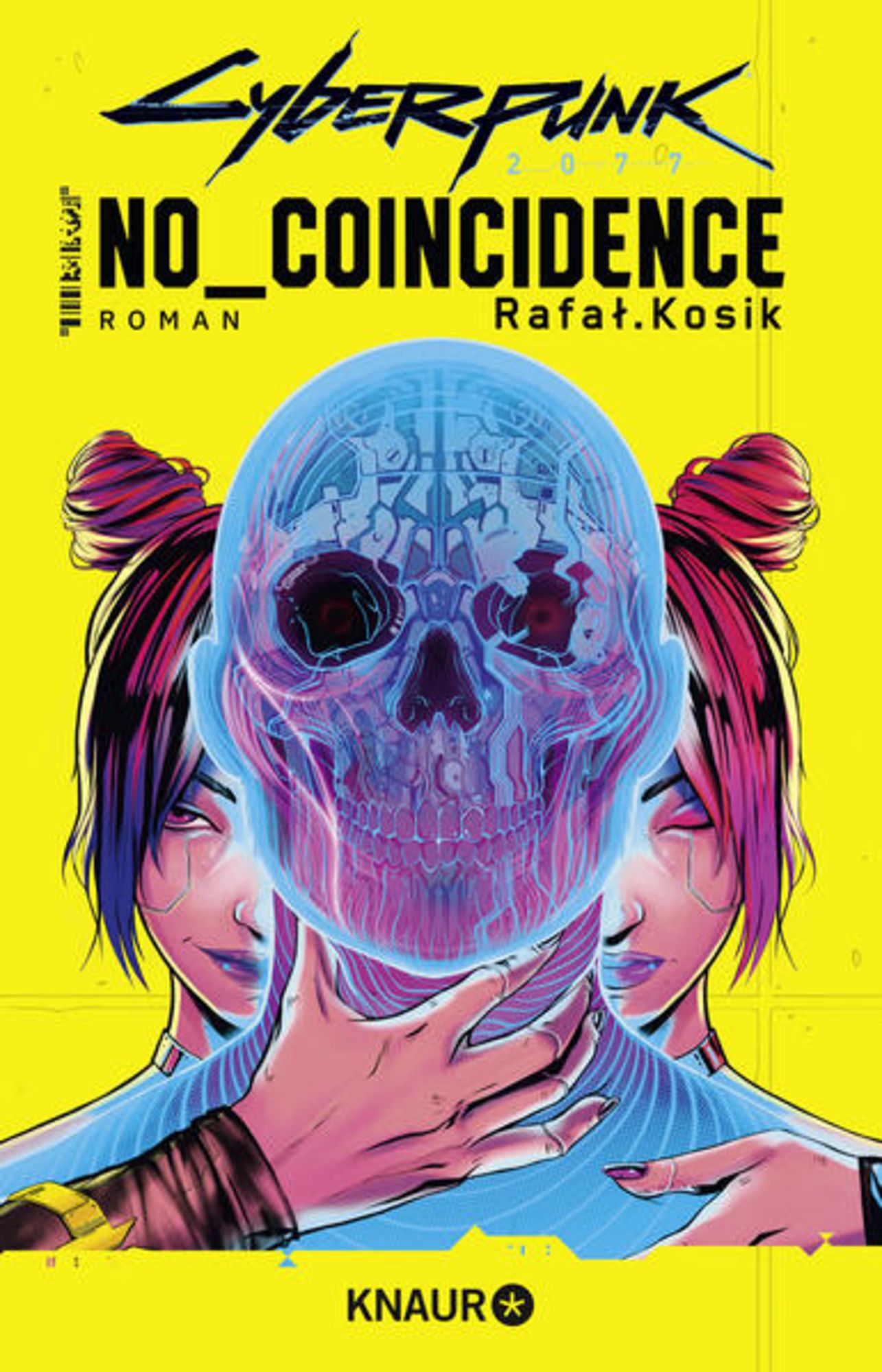 Rafał Kosik: Cyberpunk 2077: No Coincidence (Paperback, deutsch language, 2023, Knaur HC)