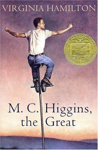 Virginia Hamilton: M.C. Higgins, the great (1999, Simon & Schuster)