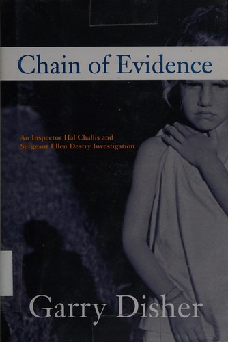 Garry Disher: Chain of evidence (2007, Soho Press)