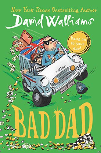 Donna Williams, Tony Ross: Bad Dad (Hardcover, 2019, HarperCollins, Harpercollins)