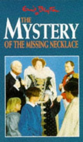 Enid Blyton: The Mystery of the Missing Necklace (Paperback, 1996, Mammoth)