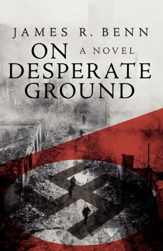 James R. Benn: On Desperate Ground (Paperback, 2012, e-reads.com)