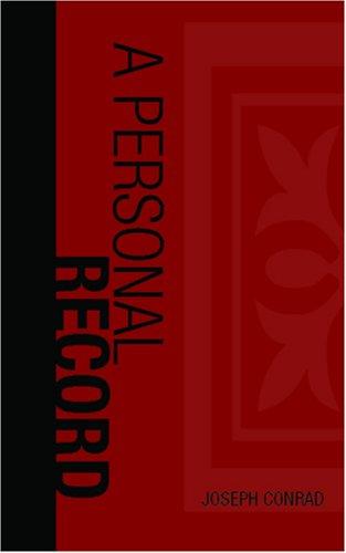 Joseph Conrad: A Personal Record (Paperback, BiblioBazaar)