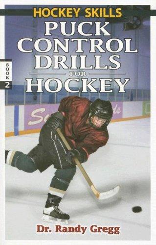 Randy, Dr. Gregg: Puck Control Drills for Hockey (Hockey Drills) (Paperback, 2006, Overtime Books)