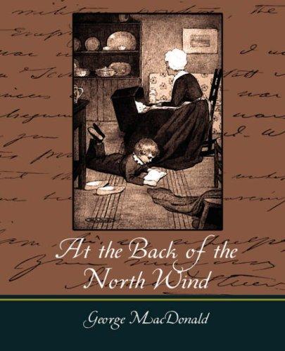 George MacDonald: At the Back of the North Wind (Paperback, 2007, Book Jungle)