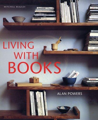 Alan Powers: Living with Books (Paperback, 2006, Sterling)