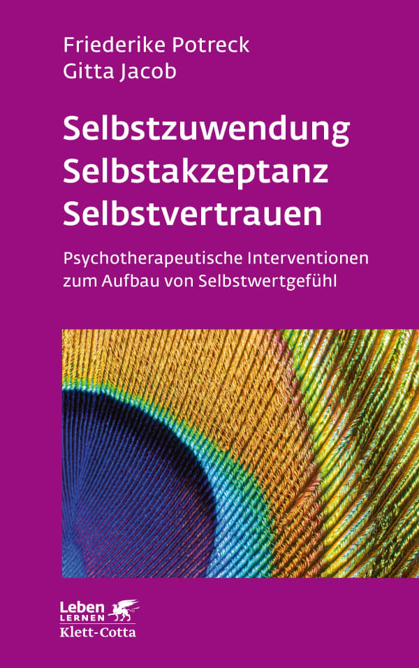 Friederike Potreck-Rose, Gitta Jacob: Selbstzuwendung, Selbstakzeptanz, Selbstvertrauen (Paperback, Deutsch language, Klett-Cotta)