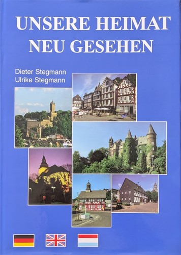 Dieter Stegmann, Ulrike Stegmann: Unsere Heimat neu gesehen (1994, Stegmann)
