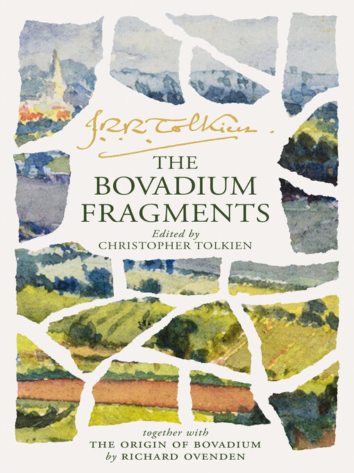 J. R. R. Tolkien, Christopher Tolkien(duplicate): The Bovadium Fragments (2025, HarperCollins)
