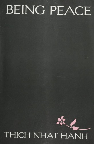 Thích Nhất Hạnh: Being peace (1987, Parallax Press)