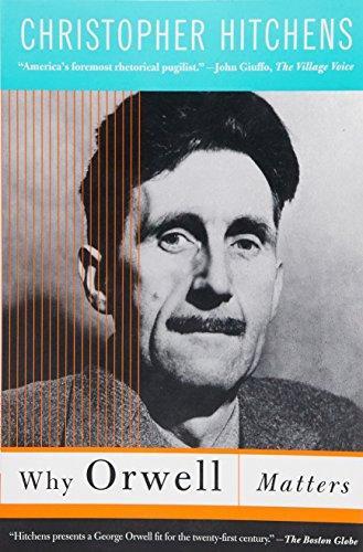 Christopher Hitchens: Why Orwell Matters (2003)