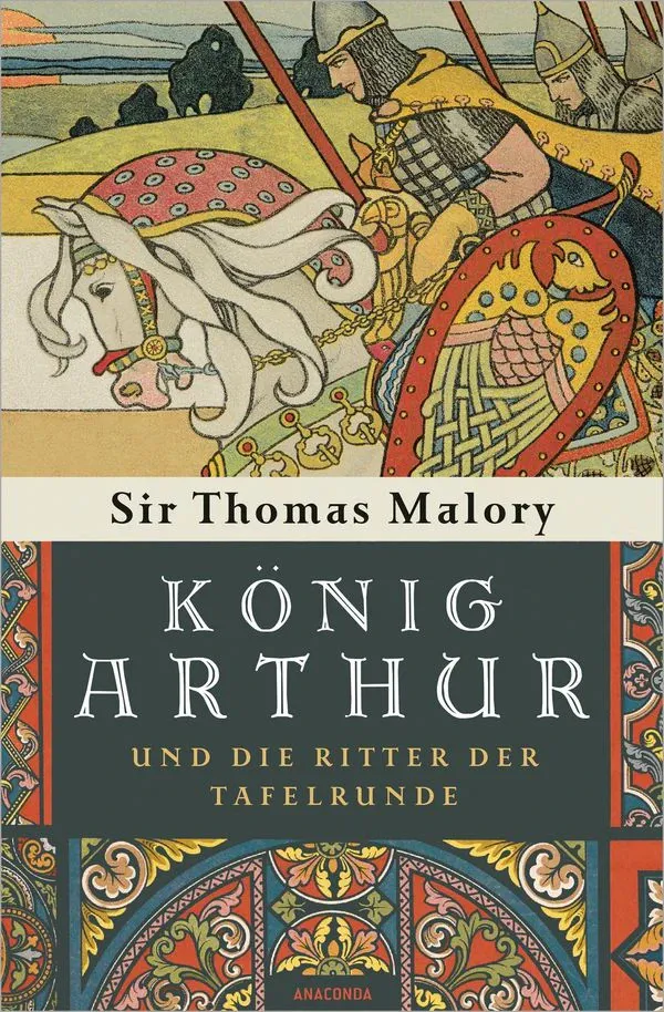Thomas Malory: König Arthur und die Ritter der Tafelrunde (Hardcover, german language)